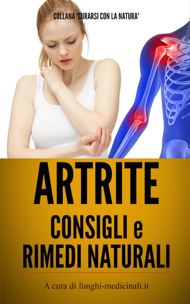 Artrite - Consigli e Rimedi Naturali
