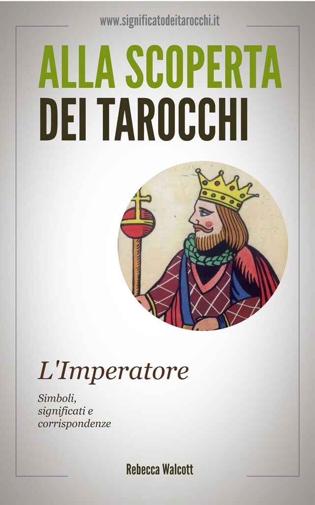 Bokomslag for L'Imperatore negli Arcani Maggiori dei Tarocchi