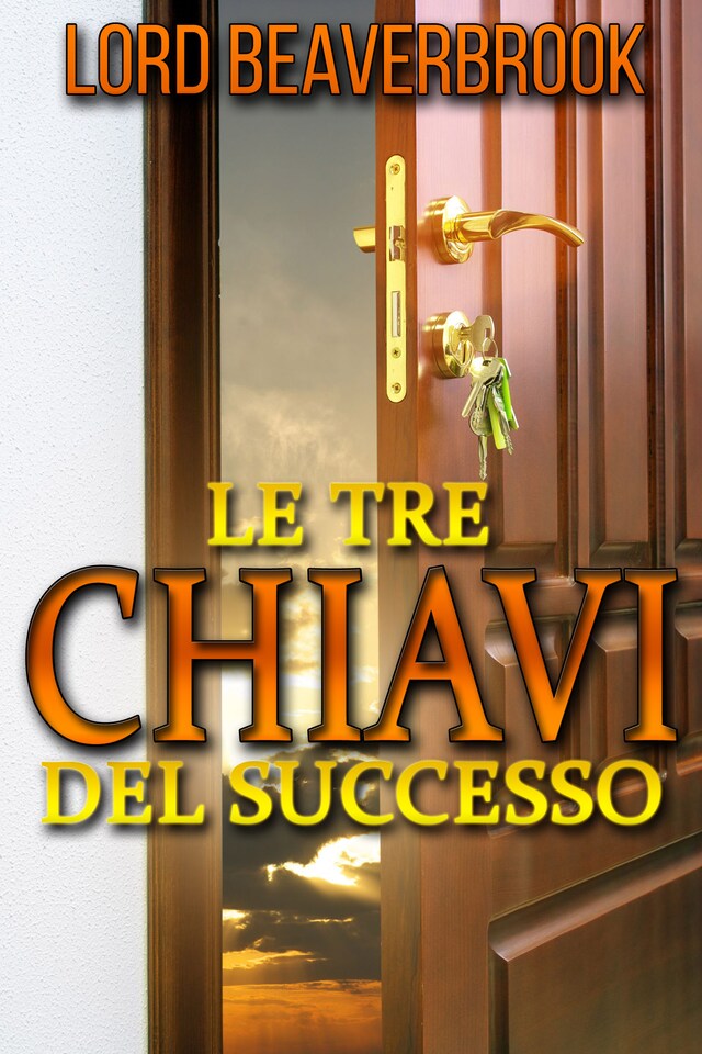 Bogomslag for Le Tre Chiavi per il Successo (Tradotto)