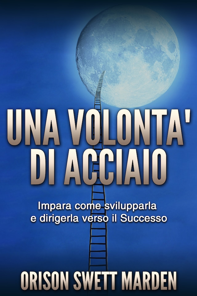 Book cover for Una Volontà di Acciaio (Tradotto)