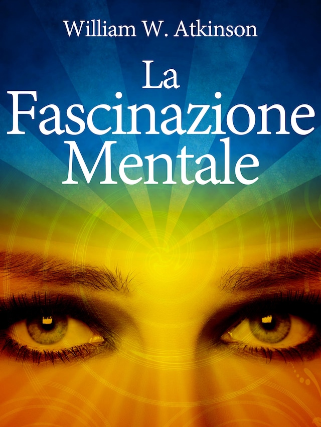 Kirjankansi teokselle La Fascinazione Mentale