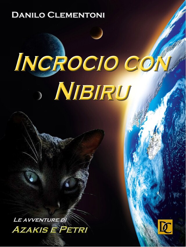 Kirjankansi teokselle Incrocio con Nibiru - Le avventure di Azakis e Petri