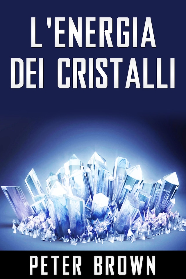 Book cover for L'Energia dei Cristalli