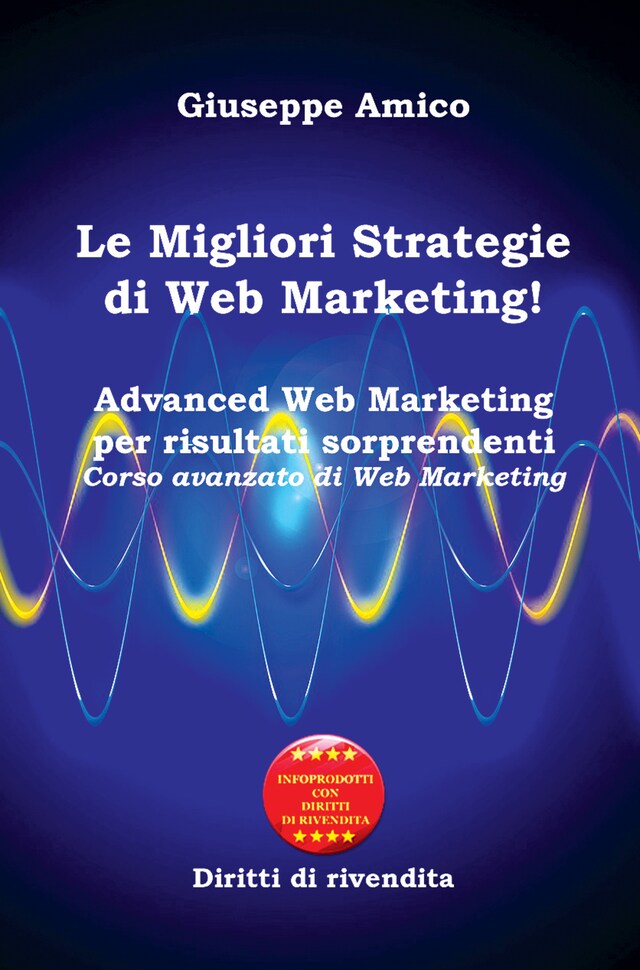 Book cover for Le Migliori Strategie  di Web Marketing!