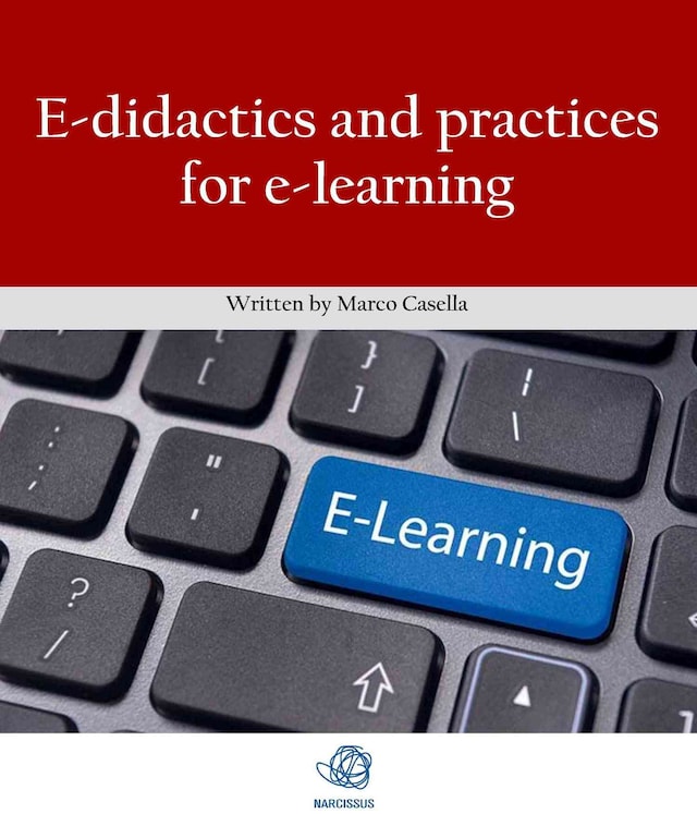 E-didactics and practices for e-learning
