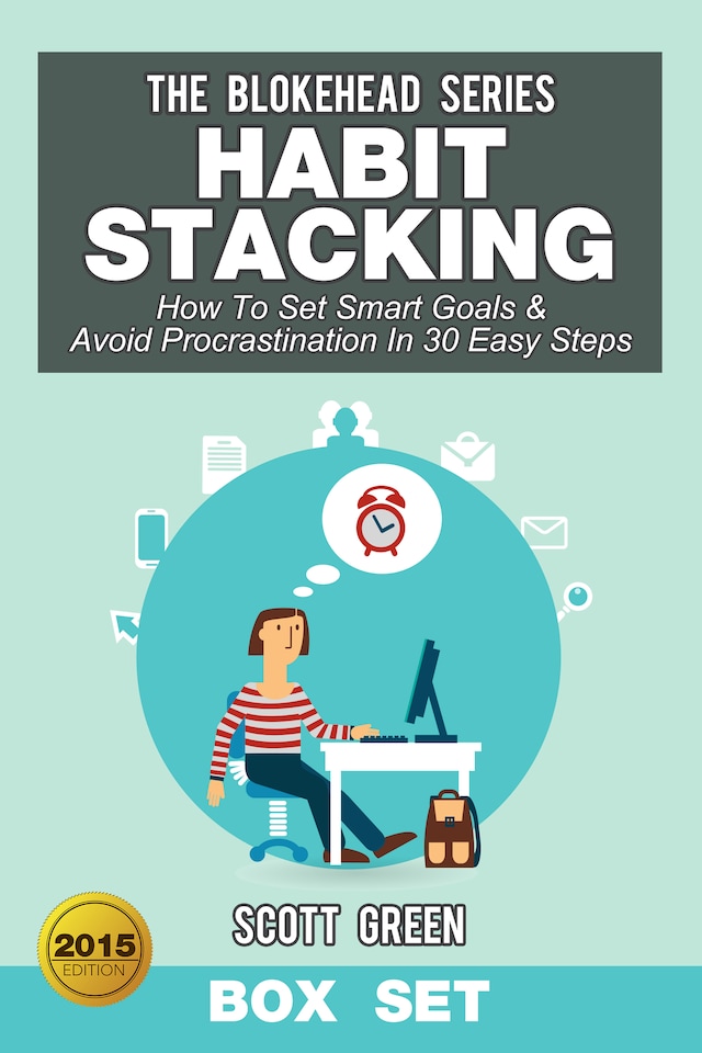 Boekomslag van Habit Stacking: How To Set Smart Goals & Avoid Procrastination In 30 Easy Steps Box Set