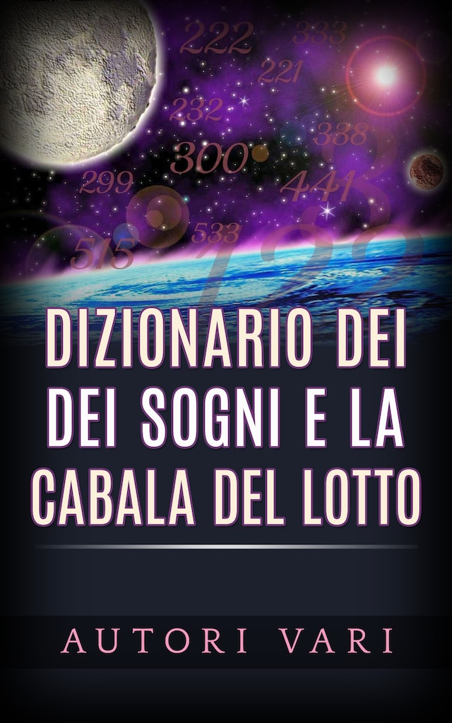 Book cover for Dizionario dei Sogni e la Cabala del Lotto