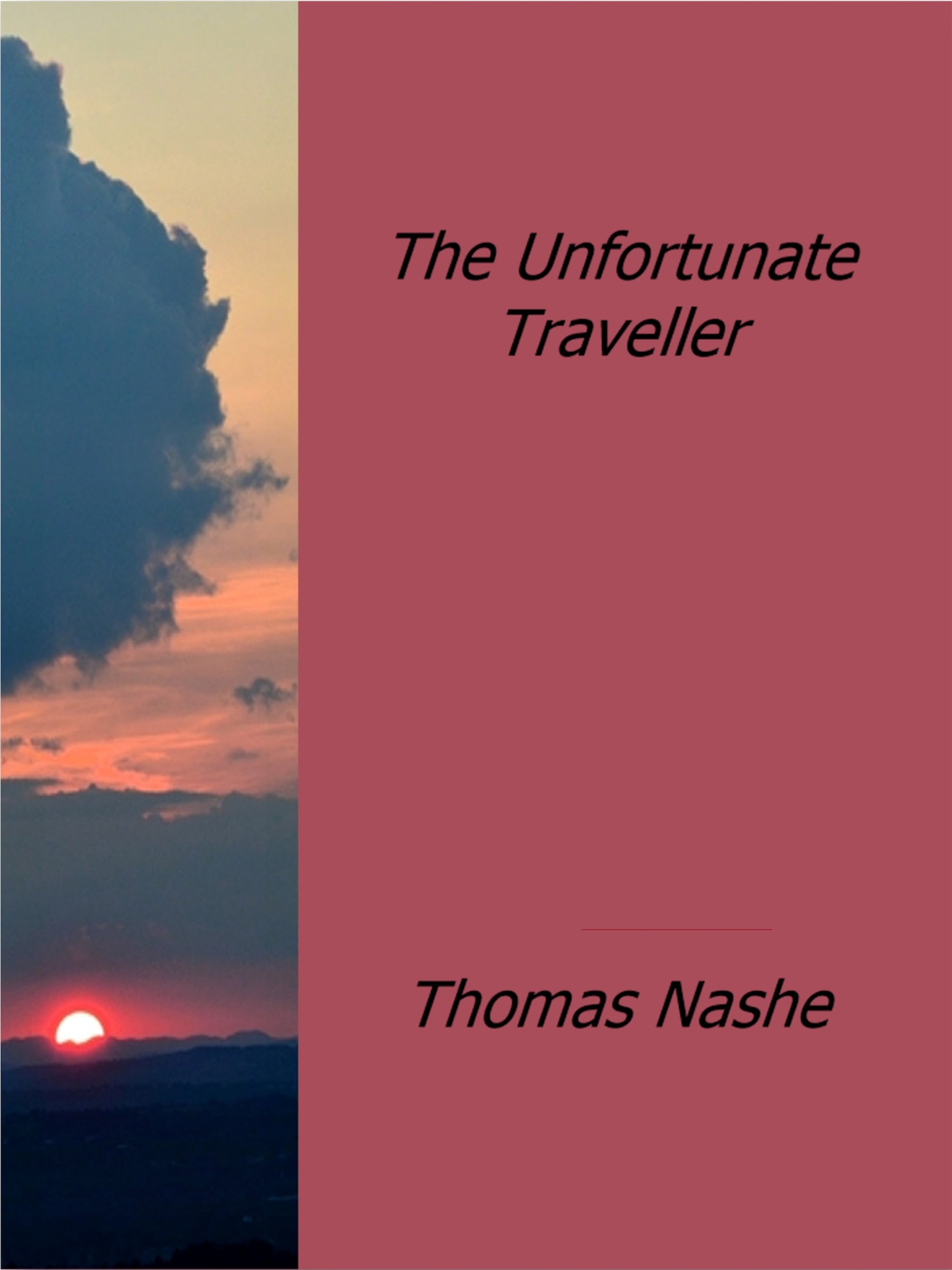 The Unfortunate Traveller ilmaiseksi