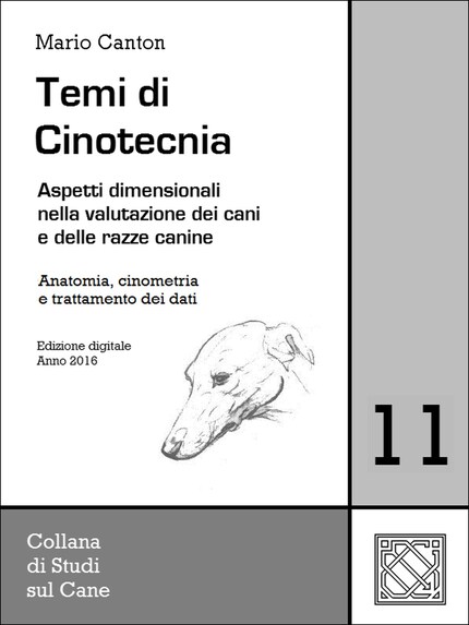 Temi di Cinotecnia 11 - Anatomia, cinometrìa e trattamento dei dati bookCoverFor