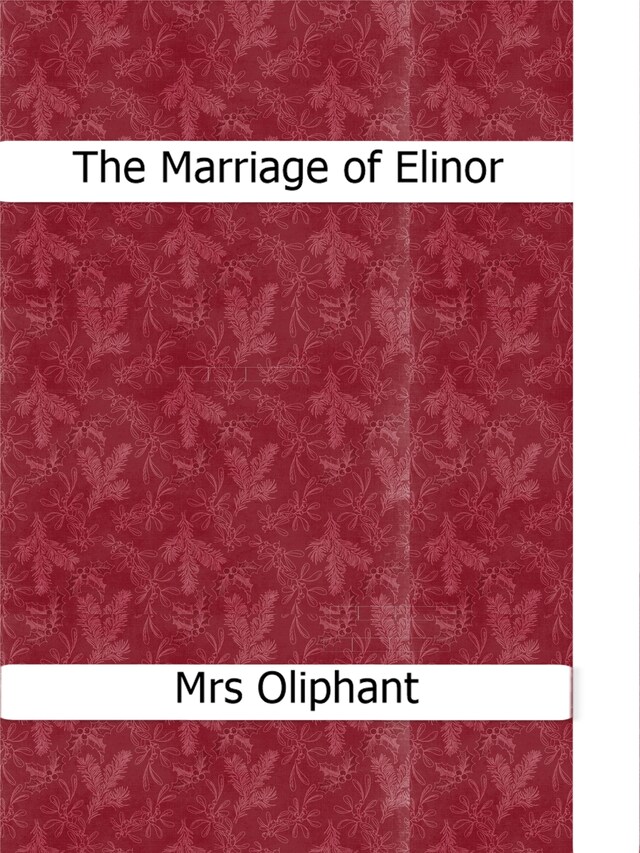 Book cover for The Marriage of Elinor