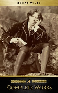 Complete Works Of Oscar Wilde