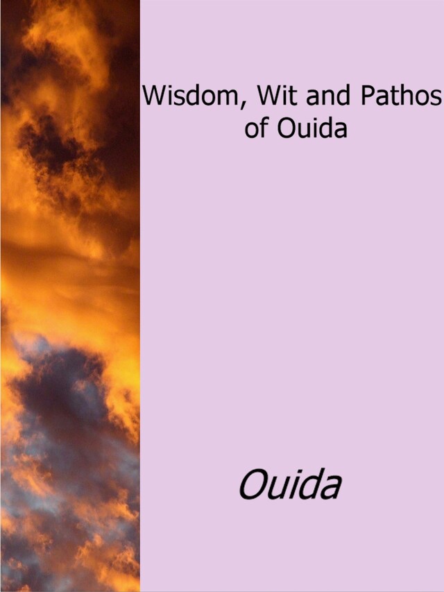 Book cover for Wisdom, Wit and Pathos of Ouida