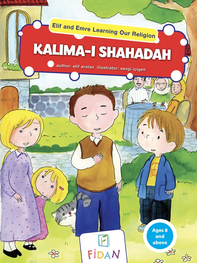 Elif and Emre Learning Our Religion - Kalima-i Shahadah