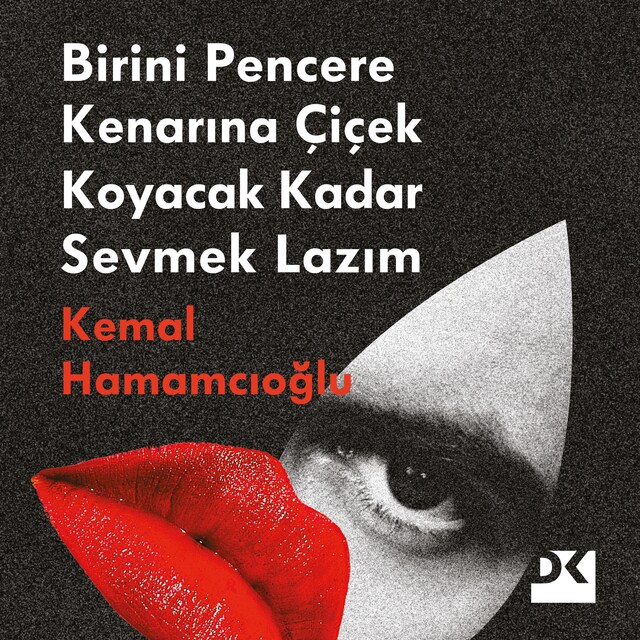 Book cover for Birini Pencere Kenarına Çiçek Koyacak Kadar Sevmek Lazım