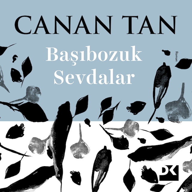 Book cover for Başıbozuk Sevdalar