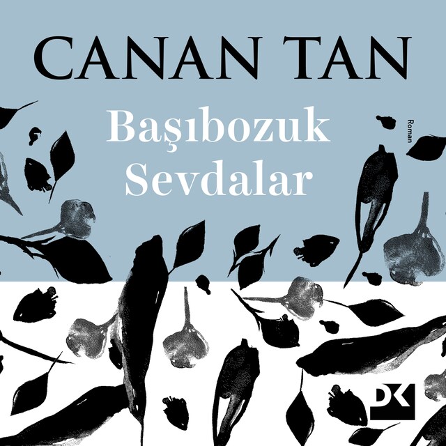 Bokomslag for Başıbozuk Sevdalar