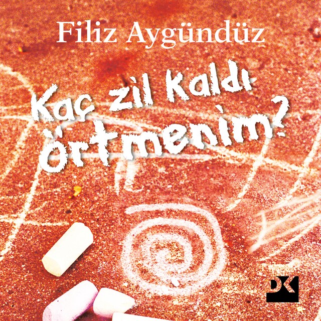 Bokomslag för Kaç Zil Kaldı Örtmenim?