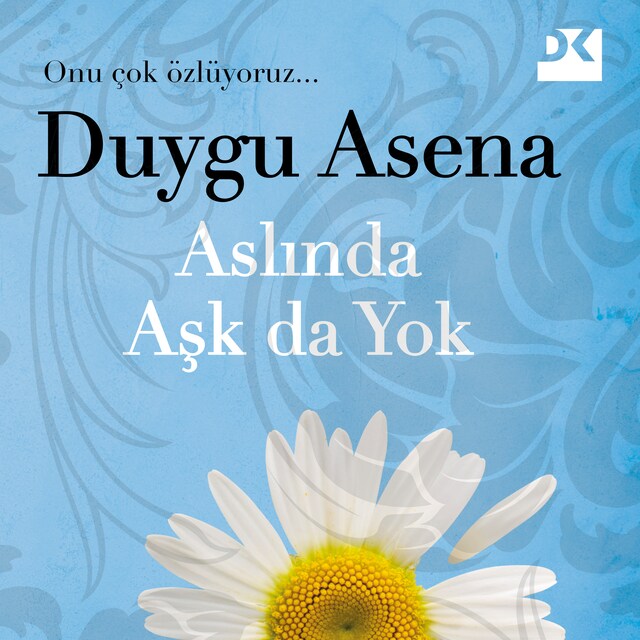 Book cover for Aslında Aşk da Yok