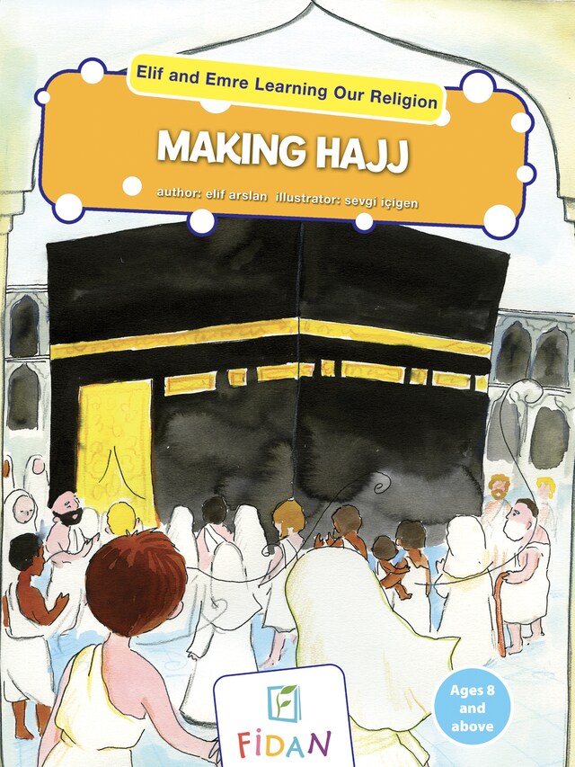 Elif and Emre Learning Our Religion - Making Hajj