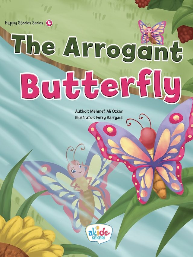 The Arrogant Butterfly