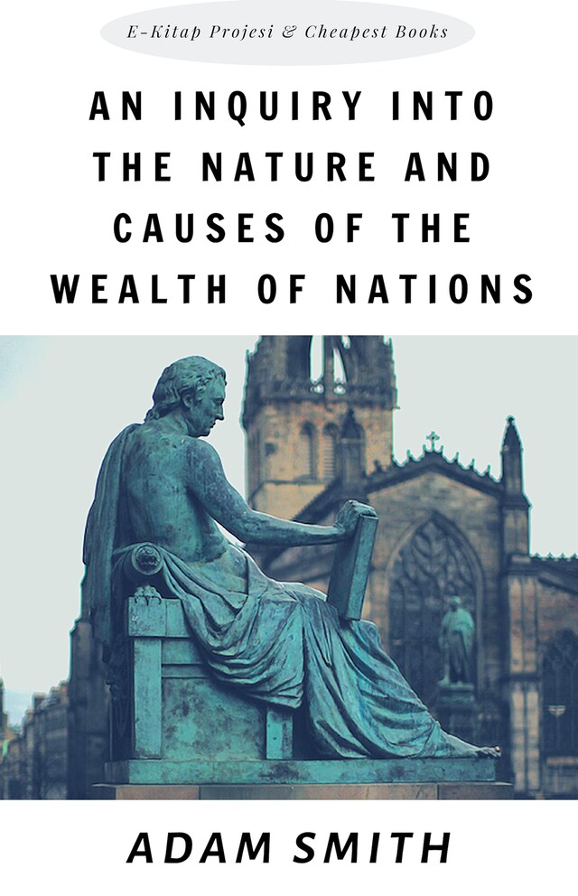 Bogomslag for An Inquiry into the Nature and Causes of the Wealth of Nations