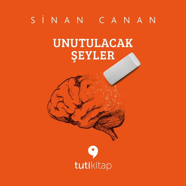 Book cover for Unutulacak Şeyler