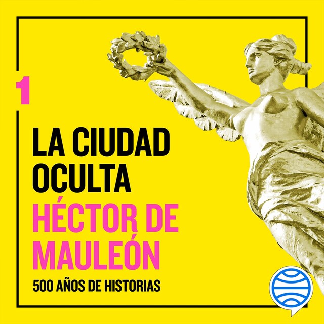 Book cover for La ciudad oculta. Volumen 1