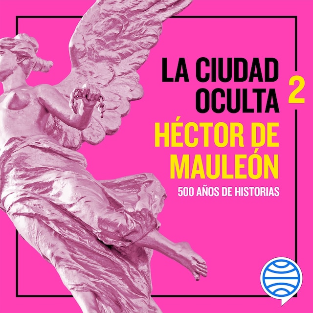 Bokomslag for La ciudad oculta. Volumen 2