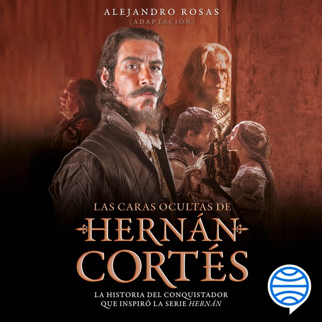 Book cover for Las caras ocultas de Hernán Cortés