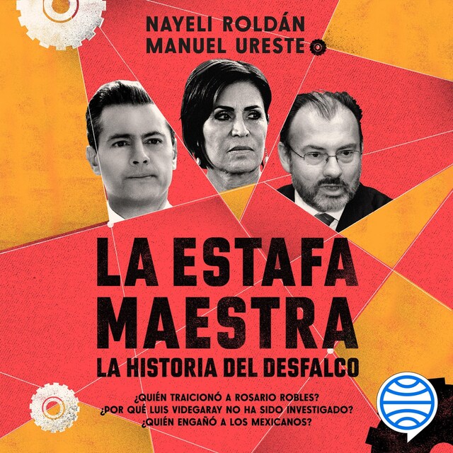 Portada de libro para La estafa maestra: La historia del desfalco