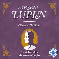 La doble vida de Arsène Lupin