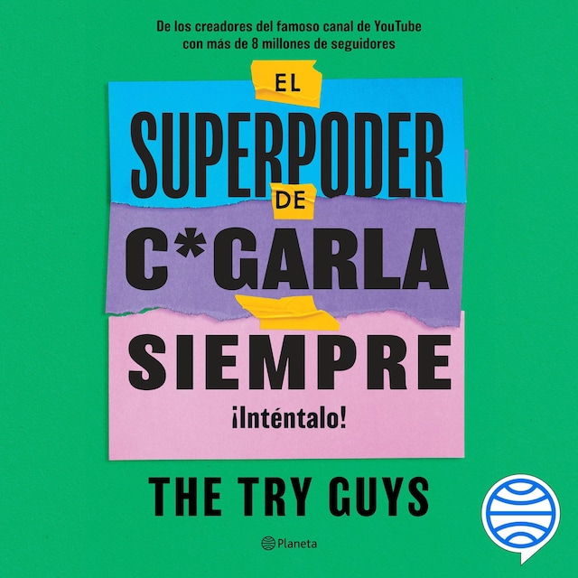 Portada de libro para El superpoder de cagarla siempre