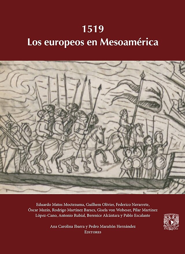 Kirjankansi teokselle 1519. Los europeos en Mesoamérica