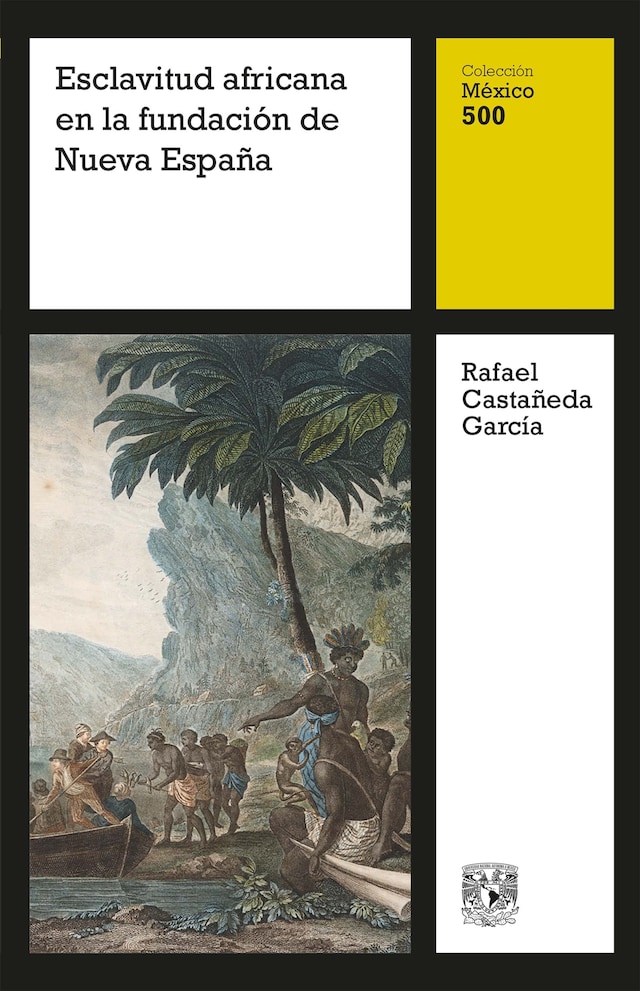 Boekomslag van Esclavitud africana en la fundación de Nueva España