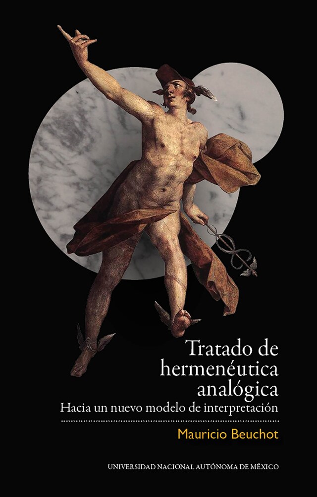 Couverture de livre pour Tratado de hermenéutica analógica. Hacia un nuevo modelo de interpretación