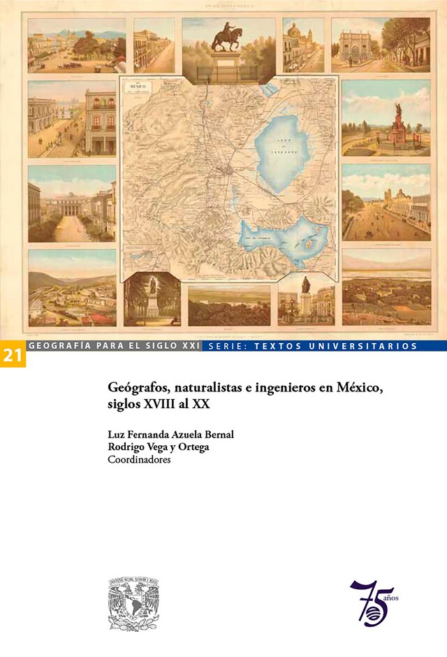 Kirjankansi teokselle Geógrafos, naturalistas e ingenieros en México, siglos XVIII al XX