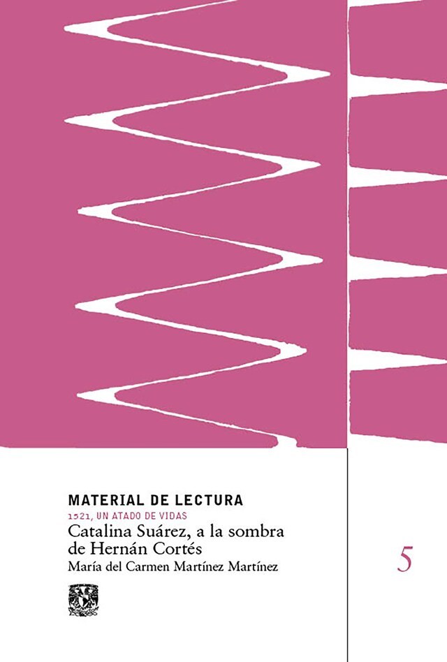 Book cover for Catalina Suárez, a la sombra de Hernán Cortés