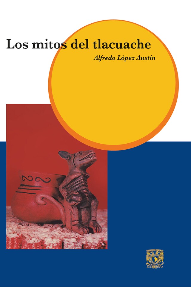 Book cover for Los Mitos del Tlacuache