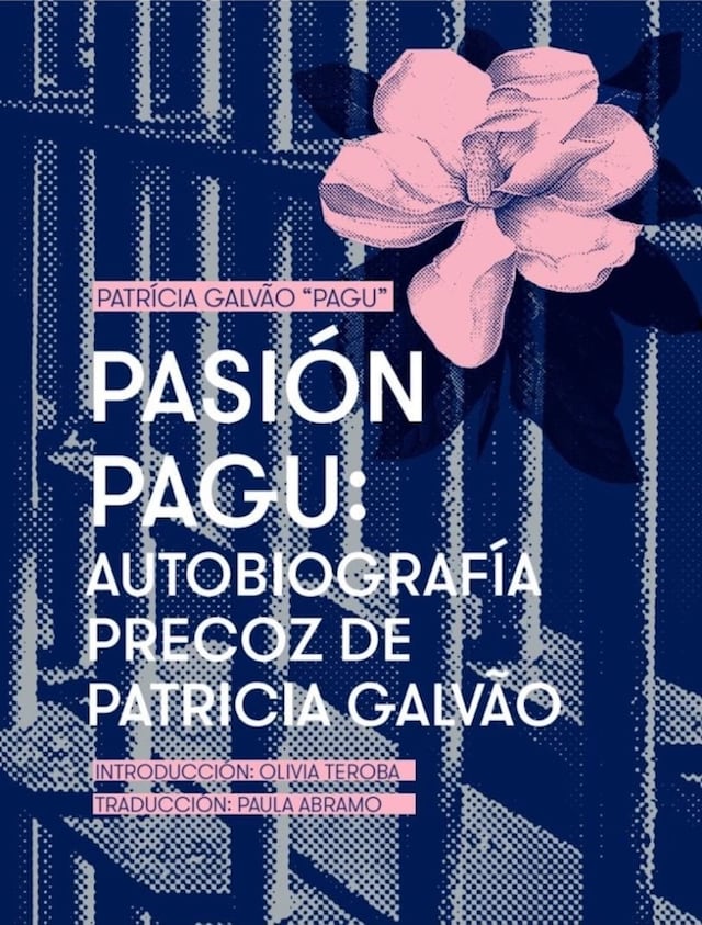 Boekomslag van Pasión Pagu: autobiografía precoz de Patricia Galvão