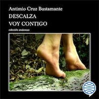 Descalza voy contigo