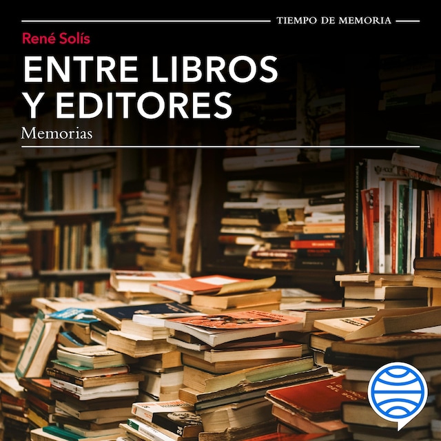 Book cover for Entre libros y editores, memorias