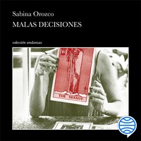 Malas decisiones