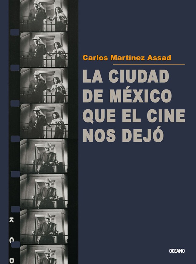 Book cover for La Ciudad de México que el cine nos dejó