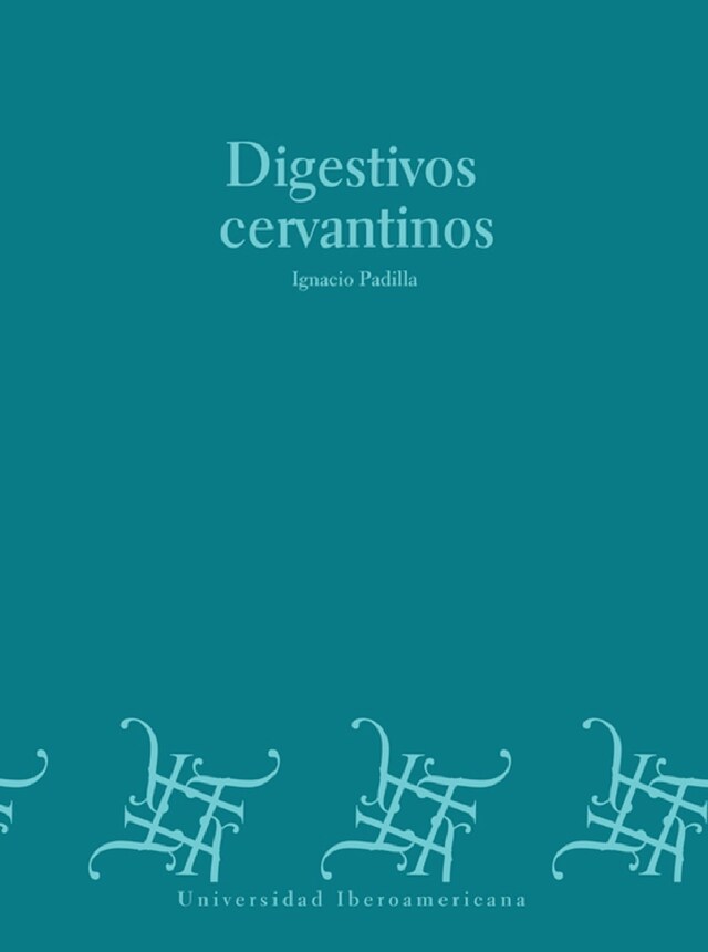 Book cover for Digestivos cervantinos