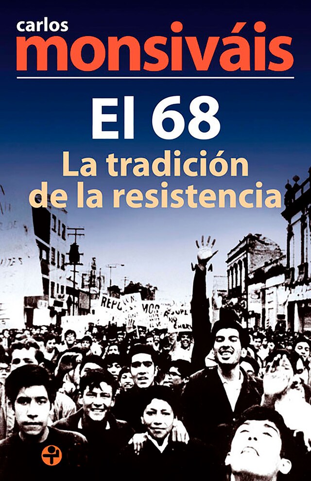 Book cover for El 68, la tradición de la resistencia