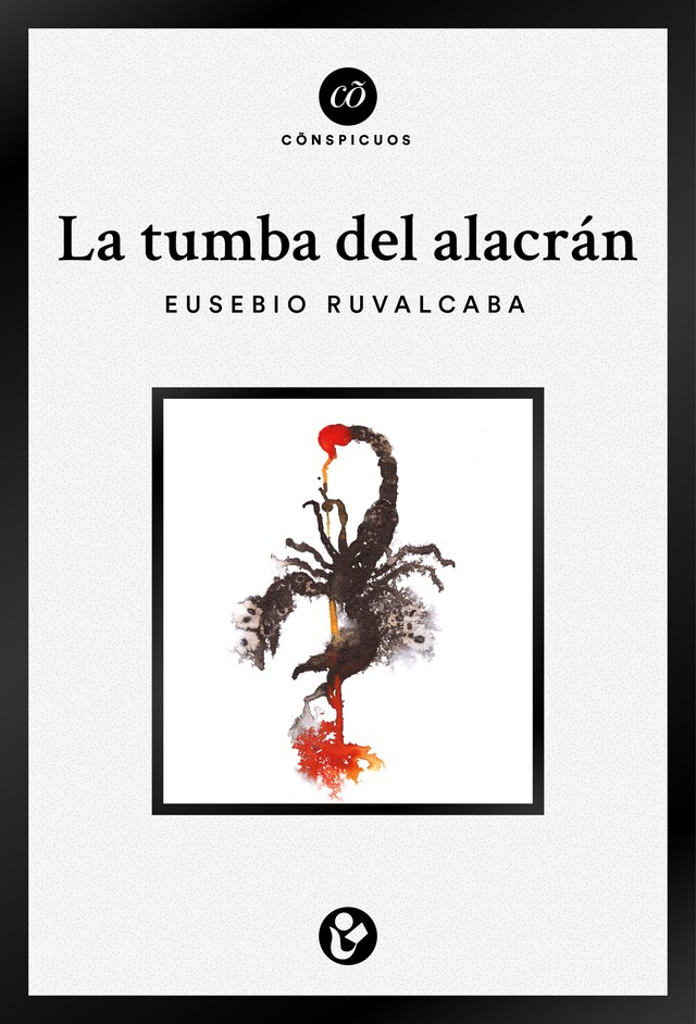 Book cover for La tumba del alacrán