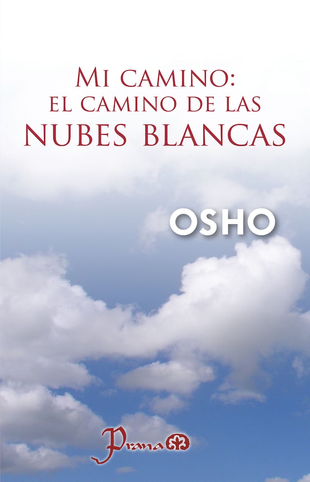 Book cover for Mi camino: El camino de las nubes blancas