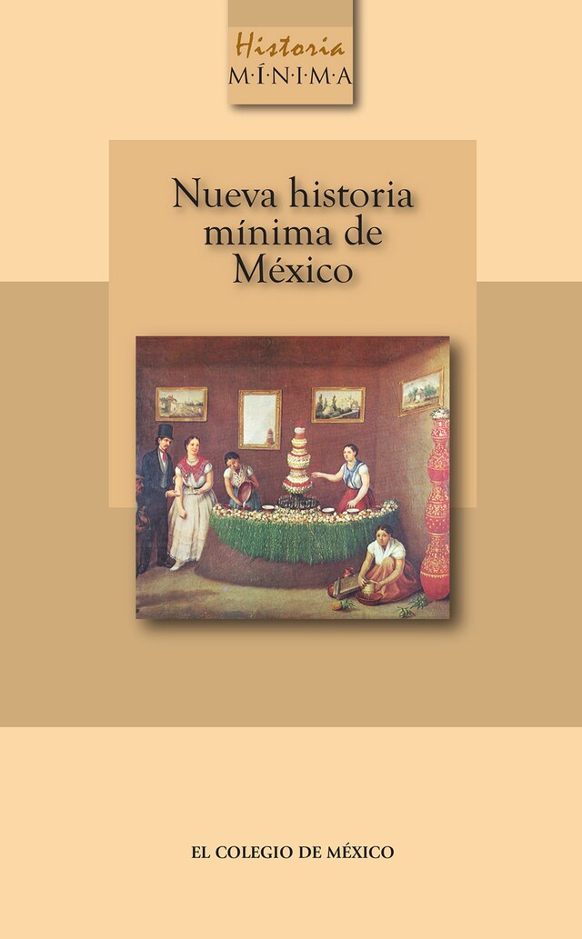 Bogomslag for Nueva historia mínima de México