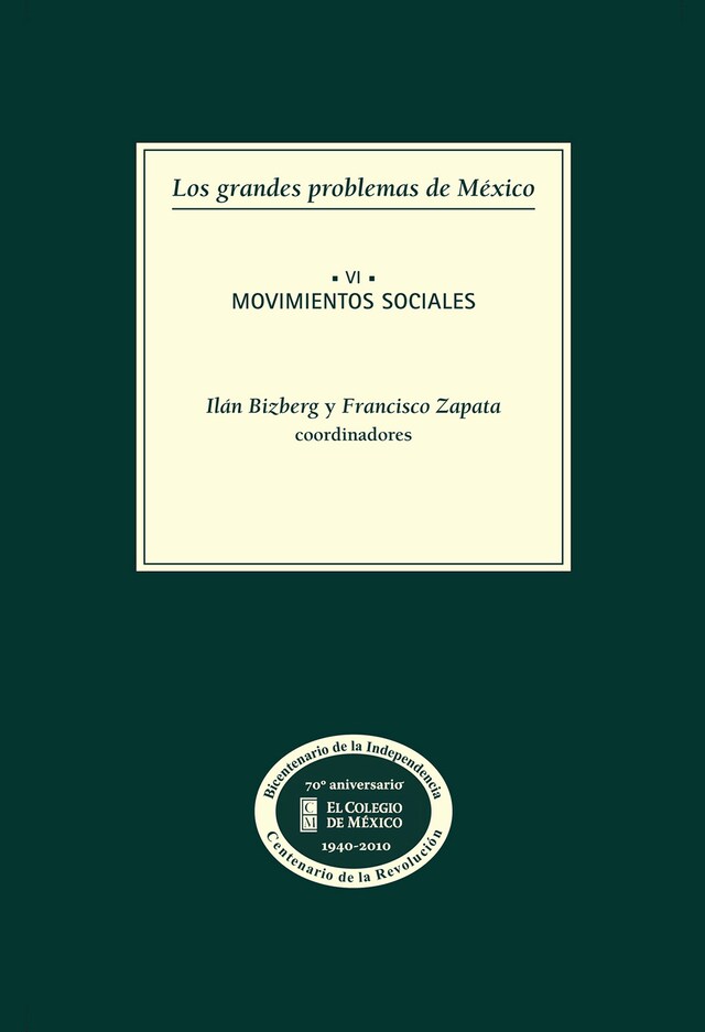 Book cover for Los grandes problemas de México. Movimientos sociales. T-VI