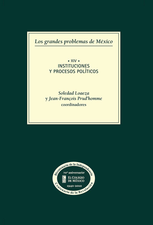 Okładka książki dla Los grandes problemas de México. Instituciones y procesos políticos. T-XIV